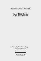 Der Hochste: Hellenistische Religionsgeschichte Und Biblischer Gottesglaube 3161527186 Book Cover