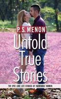 Untold True Stories 1945621036 Book Cover