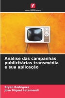 Análise das campanhas publicitárias transmédia e sua aplicação (Portuguese Edition) 6206583147 Book Cover