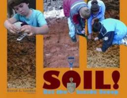 Soil!: Get the Inside Scoop 0891188487 Book Cover