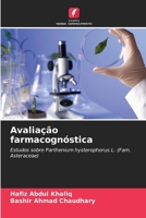 Avaliação farmacognóstica (Portuguese Edition) 6208586631 Book Cover