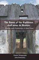 The Bones of Righteous shall never be broken 8184655673 Book Cover