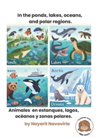 In the ponds, lakes, oceans, and polar regions B0DV4Q85P9 Book Cover