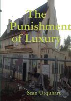 The Punishment of Luxury 1326976176 Book Cover