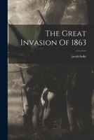 The Great Invasion Of 1863 1017789878 Book Cover