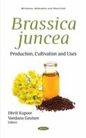 Brassica Juncea: Production, Cultivation and Uses 1536192414 Book Cover