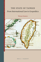 The State of Taiwan: From International Law to Geopolitics (Geopolitics and International Relations) 900472009X Book Cover