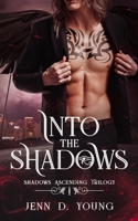 Into The Shadows B08NYWCLKK Book Cover