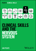 Clinical Skills and the Nervous System (Peate's Clinical Skills) 1394339011 Book Cover