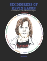 Six Degrees of Kevin Bacon Volume 3: A Comprehensive Guide to the Movie Trivia Game B08KJ66CBM Book Cover