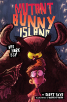 Mutant Bunny Island #2: Bad Hare Day 0062399152 Book Cover