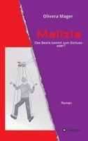 Malizia - Das Beste kommt zum Schluss - oder? 3347131428 Book Cover