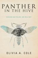 Panther in the Hive 0991615530 Book Cover