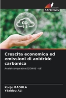 Crescita economica ed emissioni di anidride carbonica 6205766663 Book Cover