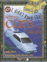 I Didn't Know That Some Cars Can Swim: I Didn't Know That... 1770937730 Book Cover