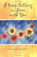 I Keep Falling in Love With You: A Blue Mountain Arts Collection (Love) 0883961989 Book Cover