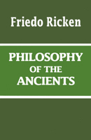 Philosophy of the Ancients 0268015880 Book Cover