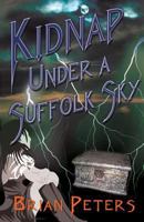 Kidnap Under A Suffolk Sky 1787194086 Book Cover