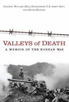 Valleys of Death: A Memoir of the Korean War B0085SG5B2 Book Cover