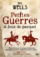 Petites guerres et Jeux de parquet B075KN12XG Book Cover