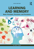 Learning and Memory: Basic Principles, Processes, and Procedures 1032129735 Book Cover