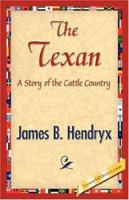 The Texan: A Story of the Cattle Country 8027332001 Book Cover