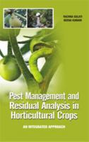 Pest Management And Pesidual Analysis In horticultural crops 9381450714 Book Cover