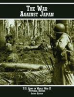 The War Against Japan (United States Army in World War II) 0028811011 Book Cover