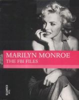 Marilyn Monroe: The FBI Files (Moments of History) 1843810115 Book Cover