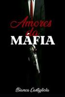 Amores Da M?fia 1095309692 Book Cover