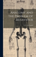 Anatomy and the Problem of Behaviour 1019361808 Book Cover