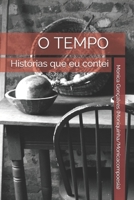 O TEMPO: Histórias que eu contei B09CRTXKSJ Book Cover