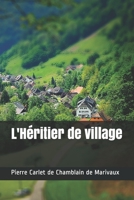 L'Héritier de village B08DT1FXKS Book Cover