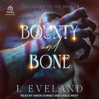 Bounty and Bone B0F41KPJ1J Book Cover