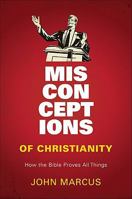 Misconceptions of Christianity 1616637390 Book Cover
