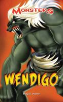 Wendigo (Monsters) 073774409X Book Cover