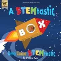 A STEMtastic Box / Uma Caixa STEMtastica: Bilingual Book English-Portuguese B093RP1CKM Book Cover