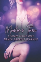 Montie's Turn B0BNH5MKTQ Book Cover