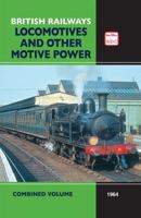 ABC British Railways Locomotives and Other Motive Power Combined Volume 1964 0711033153 Book Cover