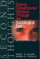 Second Thoughts: Seeing Conventional Wisdom Through the Sociological Eye 0761986650 Book Cover