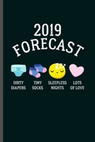 2019 Forecast: Cool Funny Sayings Design Notebook Composition Book Novelty Write In Ideas Blank Journal For Any Accasion Gift (6x9) Lined Notebook to write in 1708071253 Book Cover