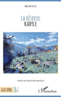 La réserve kabyle (Terrain, Récits Et Fictions) (French Edition) 2343201587 Book Cover