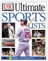 DK Ultimate Sports Lists (Ultimate Book of Sports Lists) 0789435624 Book Cover