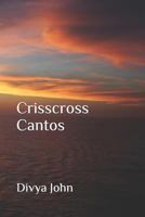 Crisscross Cantos 1797402439 Book Cover