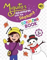 Miguita's Adventures with the Seasons: COLORING BOOK B0F142KPF4 Book Cover