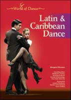 Latin and Caribbean Dance (World of Dance 160413481X Book Cover