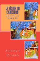 Le Regne Du Cameleon: Recits Et Photos 1935437593 Book Cover