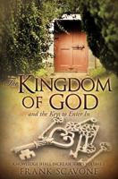 The Kingdom of God and the Keys to Enter in 1498411002 Book Cover