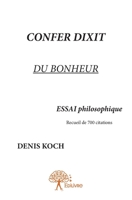 Confer dixit du bonheur (French Edition) 2332660089 Book Cover
