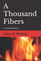 A Thousand Fibers 1546670513 Book Cover
